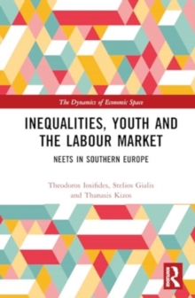 Inequalities, Youth and the Labour Market : NEETS in Southern Europe