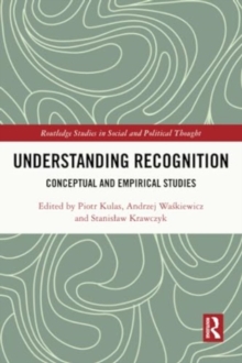 Understanding Recognition : Conceptual and Empirical Studies
