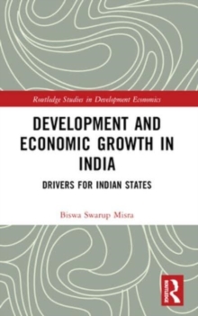 Development and Economic Growth in India : Drivers for Indian States