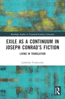 Exile as a Continuum in Joseph Conrad’s Fiction : Living in Translation