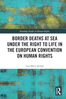 Border Deaths at Sea under the Right to Life in the European Convention on Human Rights
