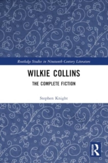 Wilkie Collins : The Complete Fiction