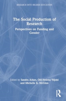 The Social Production of Research : Perspectives on Funding and Gender