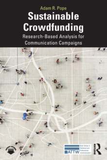 Sustainable Crowdfunding : Research-Based Analysis for Communication Campaigns