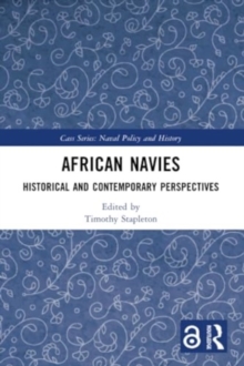 African Navies : Historical and Contemporary Perspectives