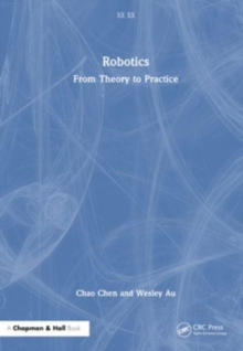 Robotics : From Theory to Practice