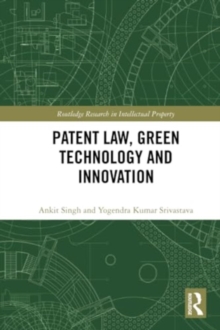 Patent Law, Green Technology and Innovation