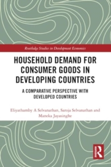 Household Demand for Consumer Goods in Developing Countries : A Comparative Perspective with Developed Countries