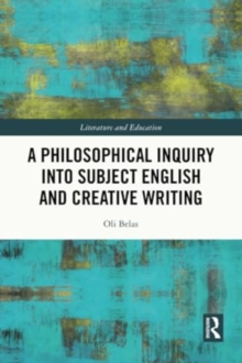 A Philosophical Inquiry into Subject English and Creative Writing