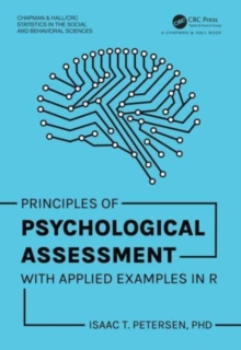 Principles of Psychological Assessment : With Applied Examples in R