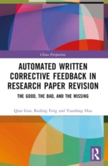 Automated Written Corrective Feedback in Research Paper Revision : The Good, The Bad, and The Missing