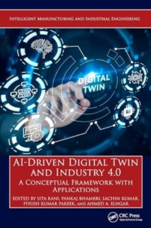 AI-Driven Digital Twin and Industry 4.0 : A Conceptual Framework with Applications