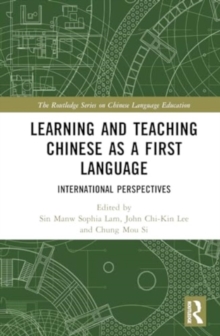 Learning and Teaching Chinese as a First Language : International Perspectives