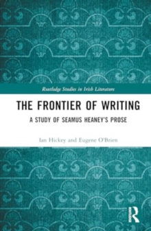 The Frontier of Writing : A Study of Seamus Heaney’s Prose