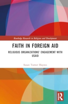 Faith in Foreign Aid : Religious Organizations’ Engagement with USAID