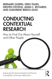 Conducting Contextual Research : How to Find Out About Yourself and Other People