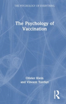 The Psychology of Vaccination