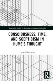 Consciousness, Time, and Scepticism in Hume’s Thought