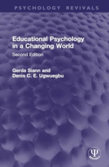 Educational Psychology in a Changing World : Second Edition