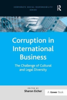 Corruption in International Business : The Challenge of Cultural and Legal Diversity