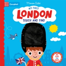 My First London Touch and Find : A lift-the-flap book for babies