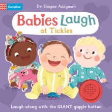 Babies Laugh at Tickles : Sound Book with Giant Giggle Button to Press