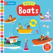 Busy Boats : A Push Pull and Slide Book
