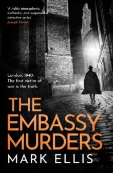 The Embassy Murders : A gripping wartime thriller