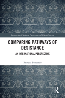 Comparing Pathways of Desistance : An International Perspective