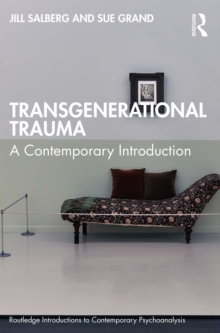 Transgenerational Trauma : A Contemporary Introduction