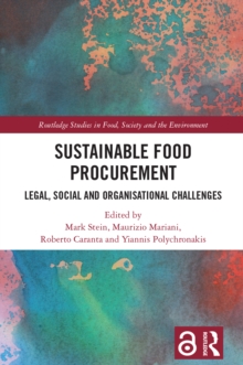 Sustainable Food Procurement : Legal, Social and Organisational Challenges