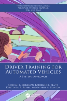 Driver Training for Automated Vehicles : A Systems Approach