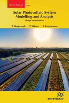 Solar Photovoltaic System Modelling and Analysis : Design and Estimation