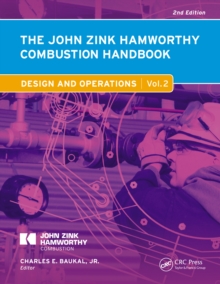 The John Zink Hamworthy Combustion Handbook : Volume 2 Design and Operations