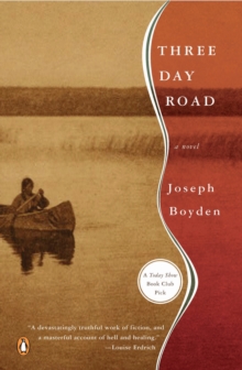 3 day road joseph boyden