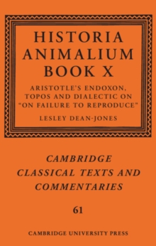 Historia Animalium Book X : Aristotle's Endoxon, Topos and Dialectic on On Failure to Reproduce