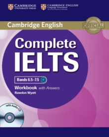 Complete IELTS Bands 6.5–7.5 Workbook with Answers with Audio CD