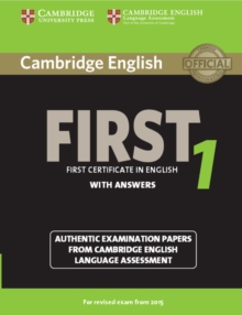 Cambridge English First 1 for Revised Exam from 2015 Student's Book with Answers : Authentic Examination Papers from Cambridge English Language Assessment