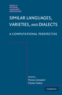 Similar Languages, Varieties, and Dialects : A Computational Perspective