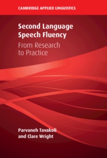 Second Language Speech Fluency : From Research to Practice