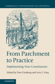 From Parchment to Practice : Implementing New Constitutions