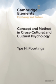Concept and Method in Cross-Cultural and Cultural Psychology