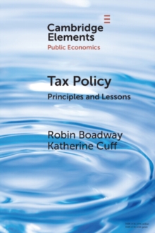 Tax Policy : Principles and Lessons