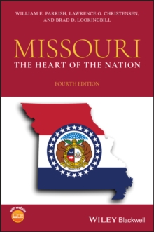 Missouri The Heart Of The Nation Parrish William E