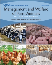 Management and Welfare of Farm Animals : The UFAW Farm Handbook