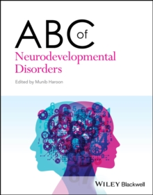 ABC of Neurodevelopmental Disorders