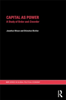 Capital as Power : A Study of Order and Creorder