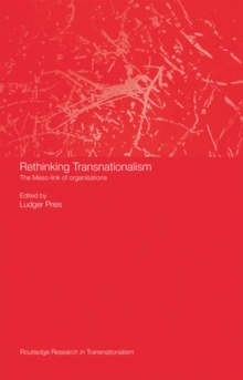 Rethinking Transnationalism : The Meso-link of organisations