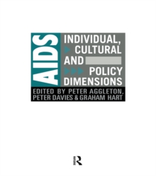 AIDS: Individual, Cultural And Policy Dimensions