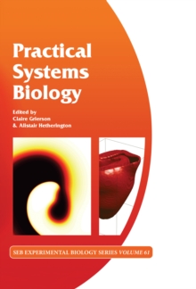 Practical Systems Biology : Volume 61